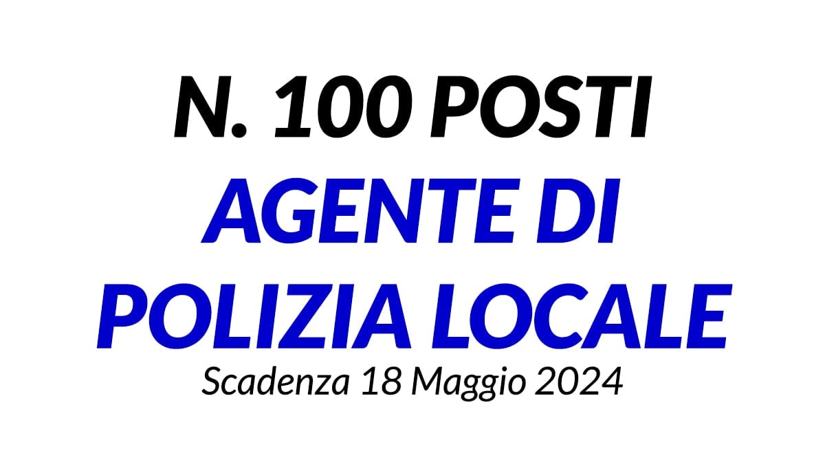 100 posti per AGENTE DI POLIZIA LOCALE concorso presso il Comune di Messina