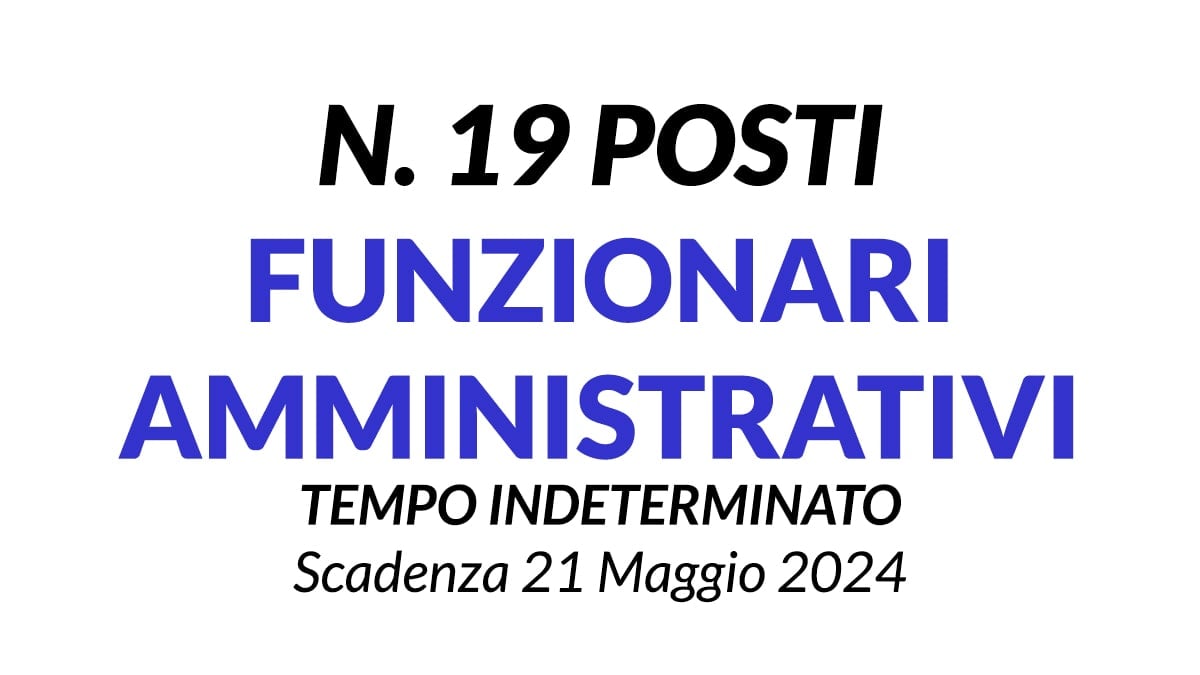 19 posti per FUNZIONARI AMMINISTRATIVI concorso presso il Comune di Genova