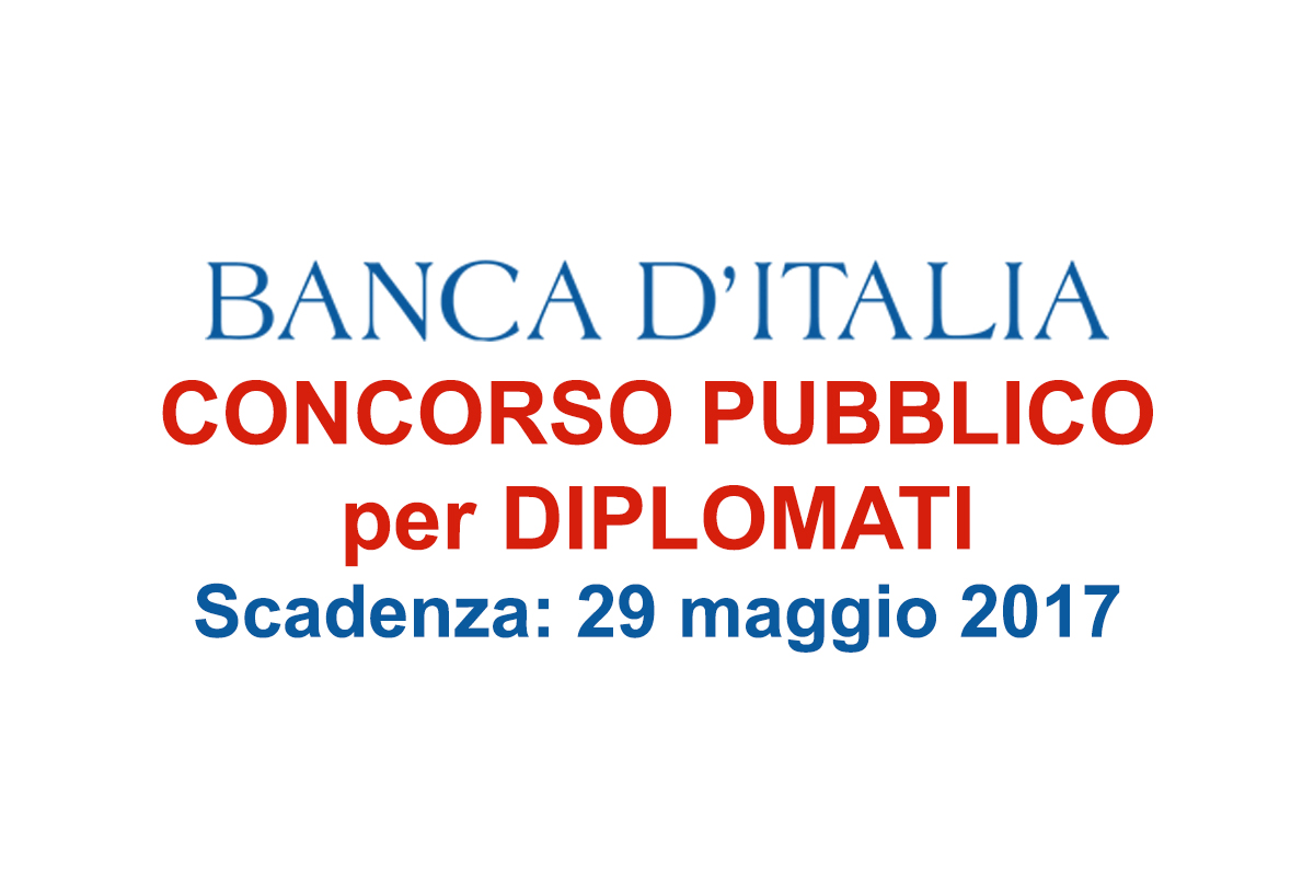 BANCA D'ITALIA CONCORSO per 30 DIPLOMATI