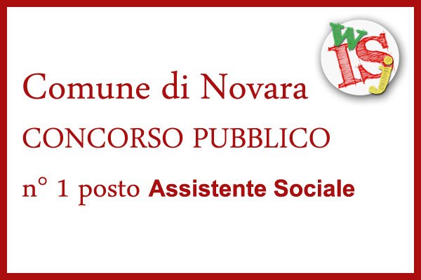 Comune di Novara: concorso per 1 ASSISTENTE SOCIALE