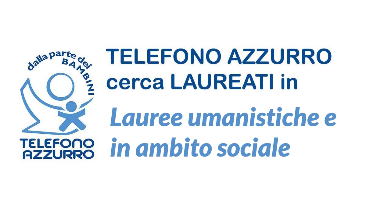 Lavorare in TELEFONO AZZURRO posizioni aperte FEBBRAIO 2020