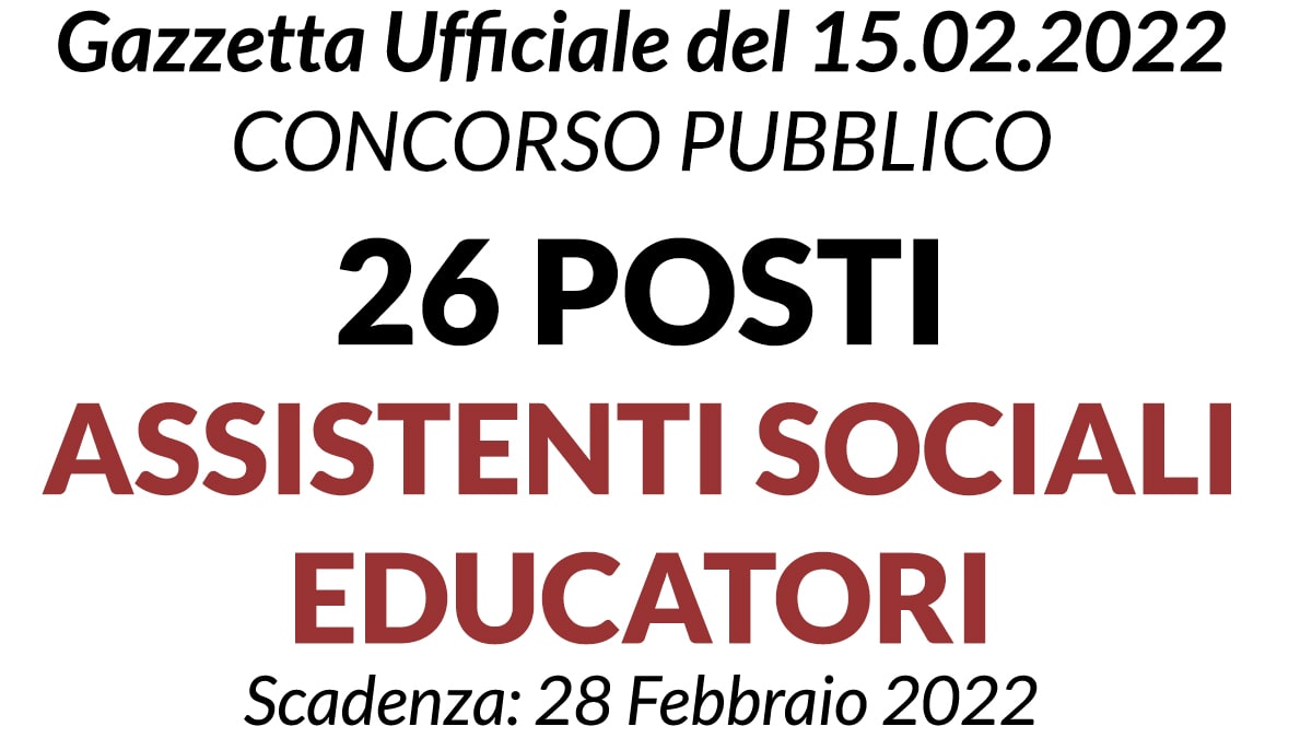 26 posti per ASSISTENTE SOCIALE ed EDUCATORE a tempo indeterminato Comune di Torino
