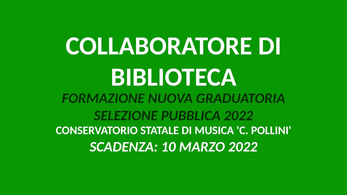 COLLABORATORE DI BIBLIOTECA formazione nuova graduatoria selezione pubblica 2022