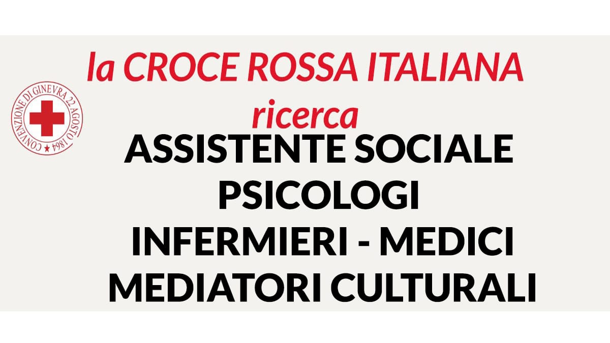 Lavoro in CROCE ROSSA ITALIANA - lavora con noi 2022