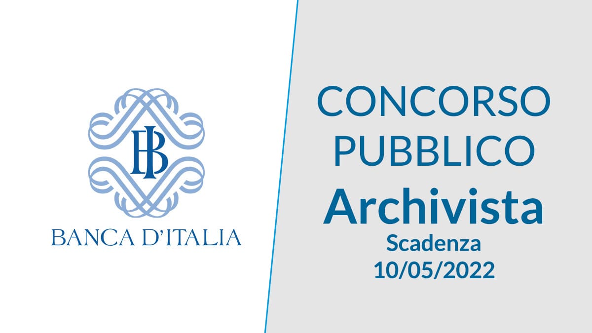 BANCA D'ITALIA Concorso per archivista a tempo indeterminato