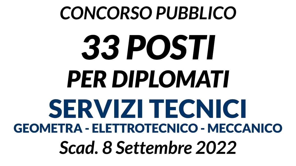 33 posti per diplomati nei servizi tecnici concorso pubblico COMUNE DI MILANO