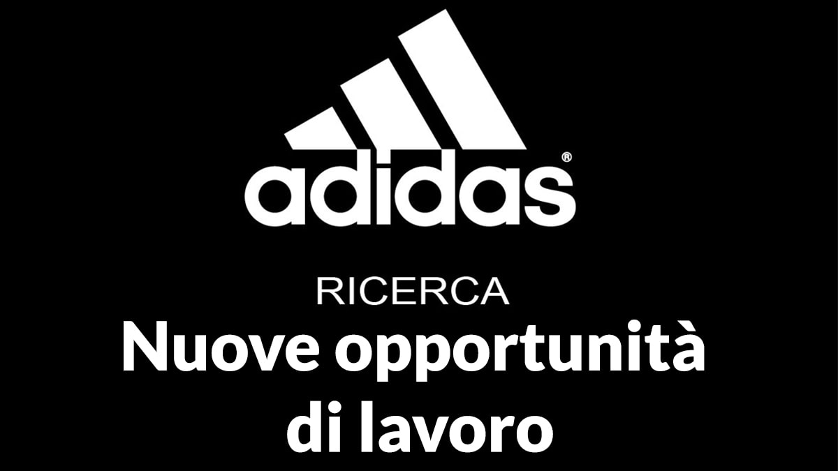 Nuove opportunità di lavoro in Adidas