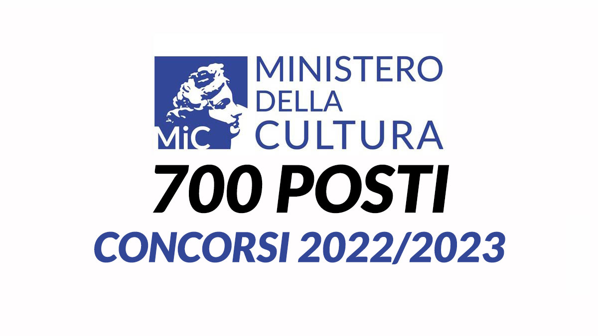 700 posti per ARCHIVISTI BIBLIOTECARI e altre figure CONCORSI PUBBLICI Ministero della Cultura, LAVORARE NEI BENI CULTURALI