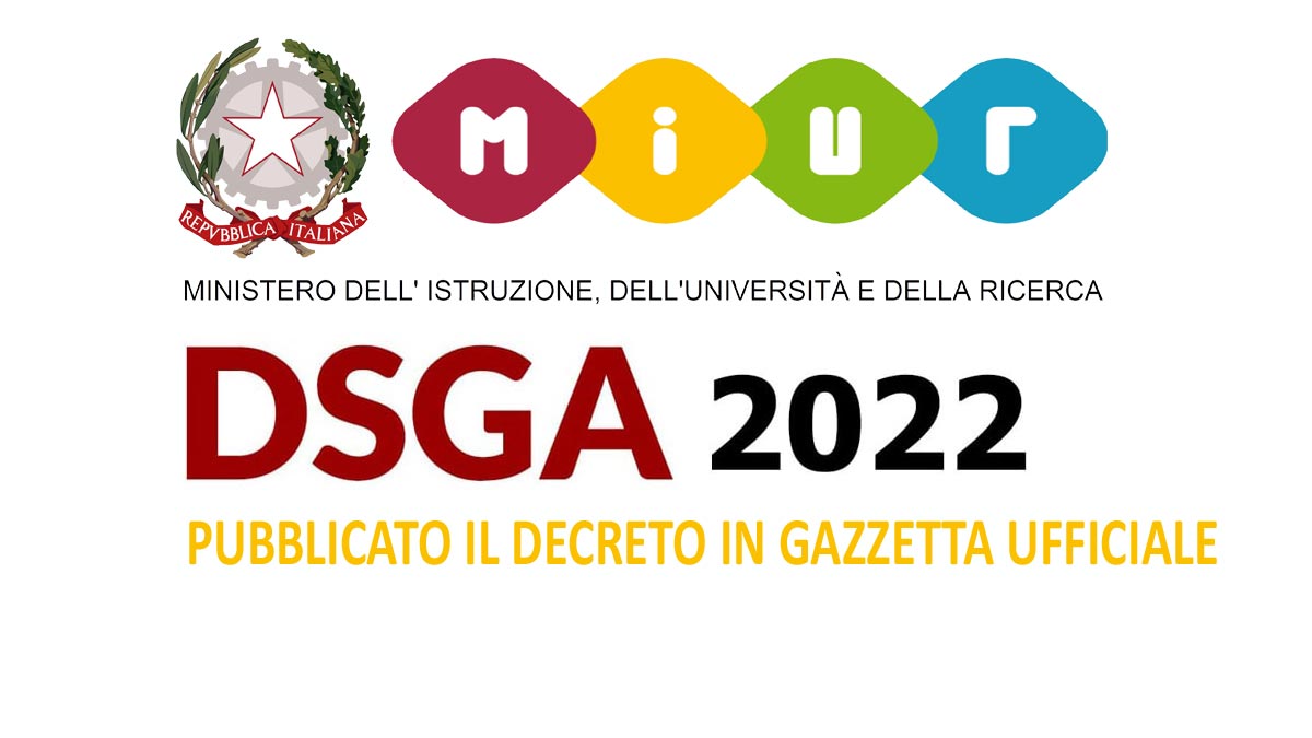 DSGA MINISTERO ISTRUZIONE CONCORSO 2022 PUBBLICATO IL DECRETO IN GAZZETTA UFFICIALE OTTOBRE 2022
