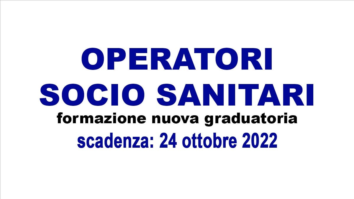 OPERATORI SOCIO SANITARI NUOVO BANDO DI SELEZIONE IPAB OTTOBRE 2022