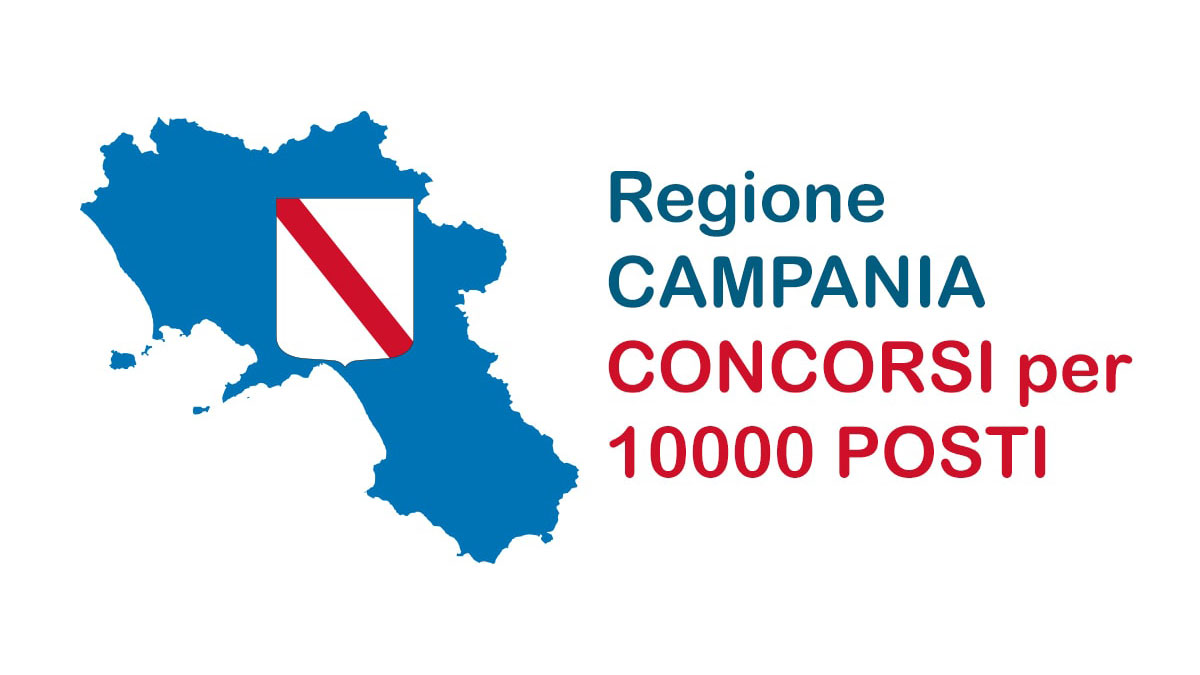 10Mila posti CONCORSO REGIONE CAMPANIA 2022-2023