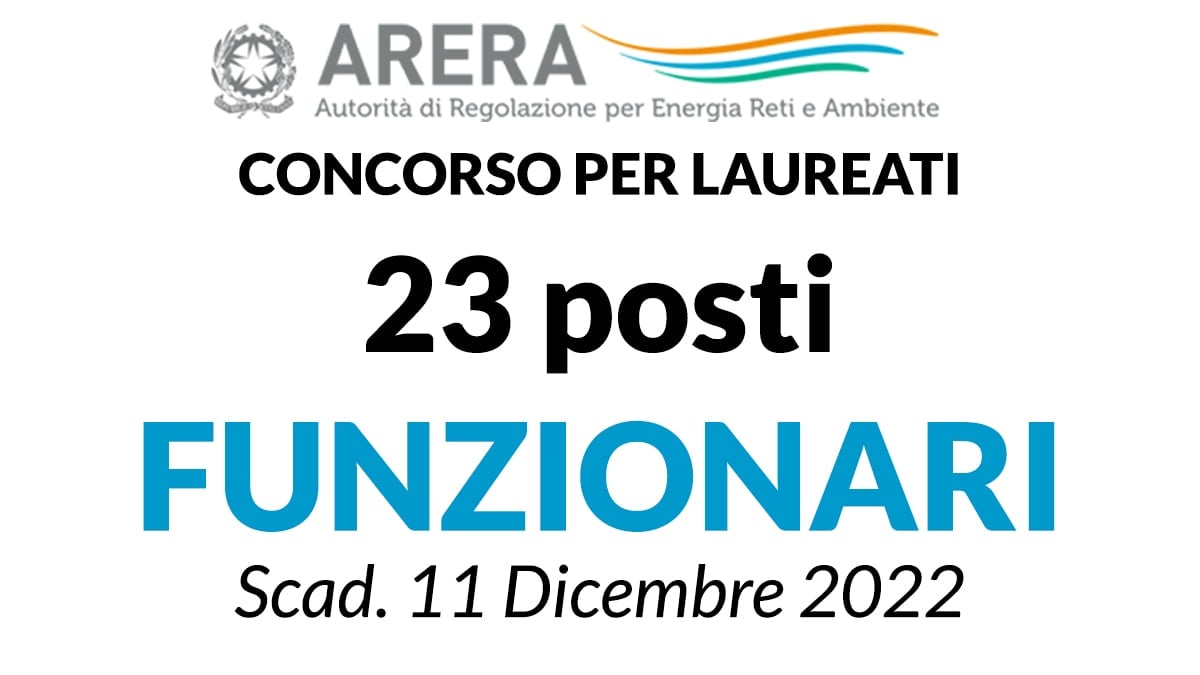 Concorso per 23 FUNZIONARI presso ARERA di Milano