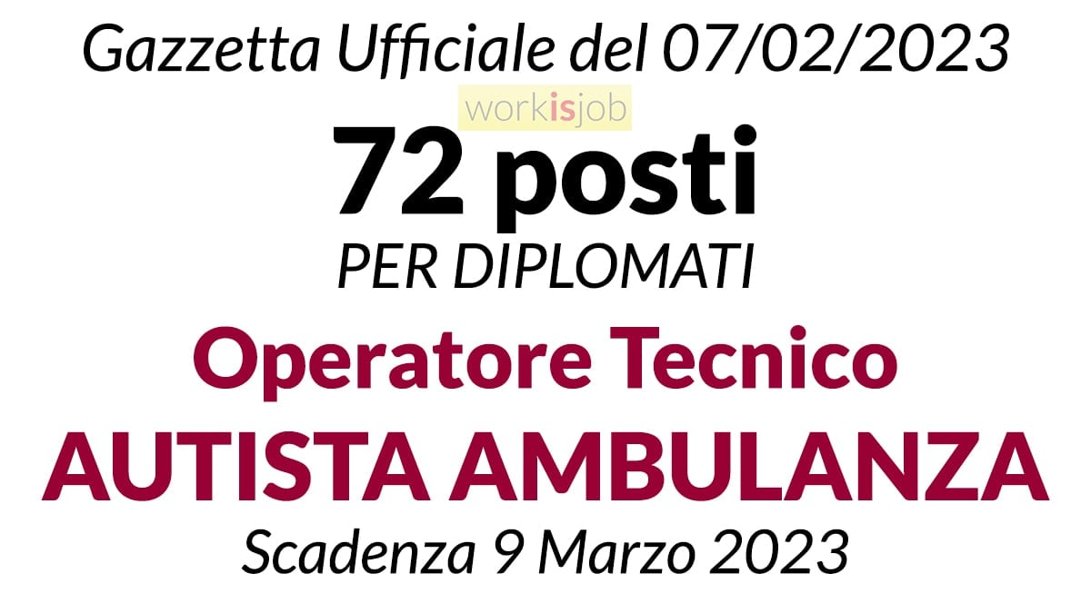 72 posti DIPLOMATI come Operatore Tecnico specializzato Autista di Ambulanza ARES Sardegna