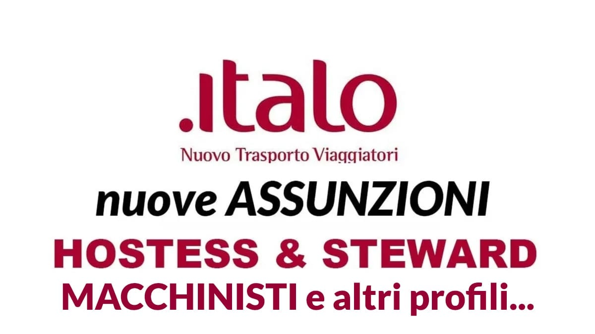 Italo Treno nuove assunzioni per Hostess, Steward, Macchinisti e altre figure professionali