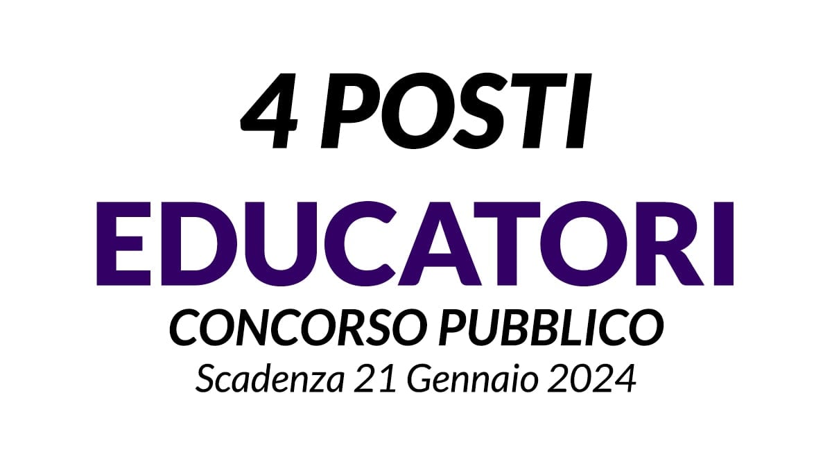 4 posti EDUCATORE PROFESSIONALE concorso pubblico ASST OVEST MILANESE