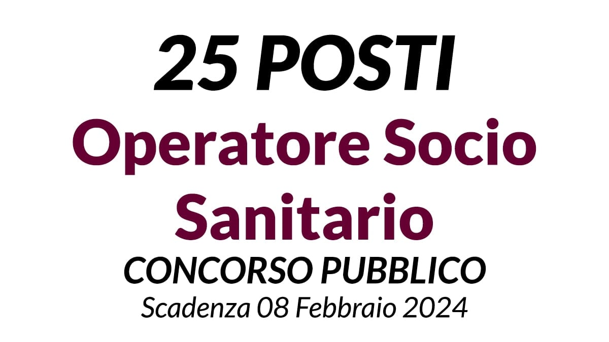 25 posti di Operatore Socio Sanitario per le Aziende del Servizio sanitario regionale del Friuli Venezia Giulia