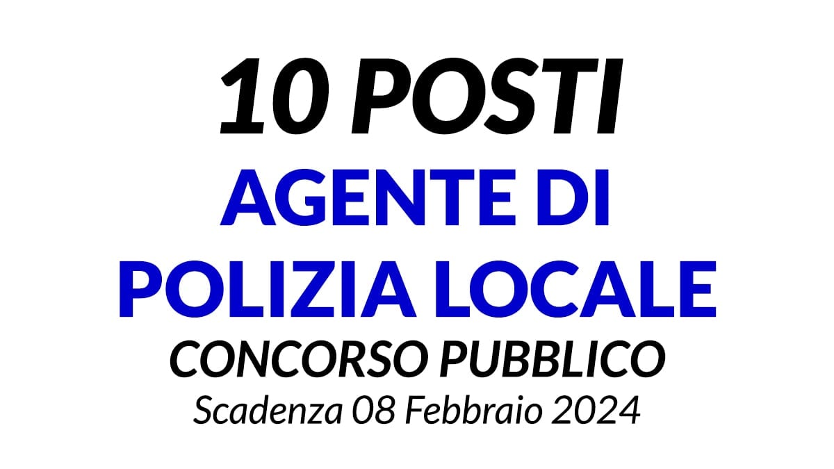 10 posti AGENTE DI POLIZIA LOCALE concorso a tempo indeterminato Comune di Rimini