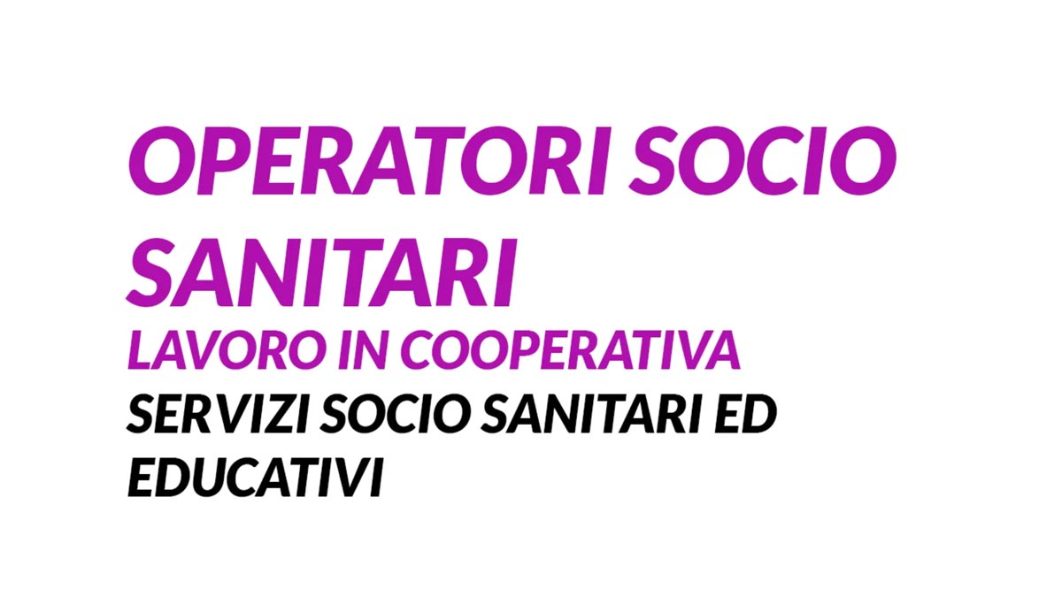 OPERATORI SOCIO SANITARI posizioni aperte 2024 servizi socio sanitari ed educativi COOP VALDOCCO