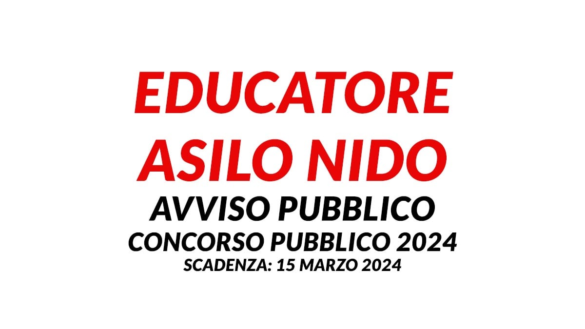EDUCATORE ASILO NIDO avviso pubblico mobilità 2024, bando e come presentare domanda