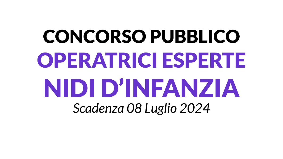 OPERATRICI ESPERTE NEI NIDI D’INFANZIA concorso per una formazione di una graduatoria