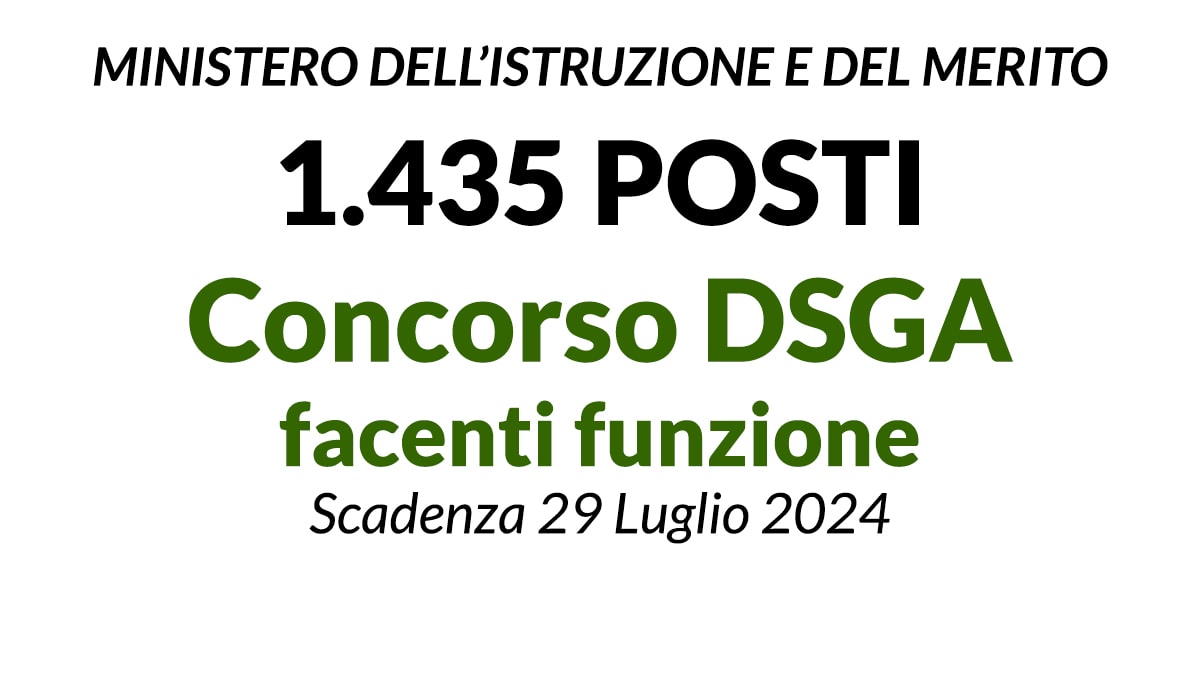 Concorso DSGA facenti funzione, pubblicato il bando per 1435 posti in tutte le regioni d'Italia