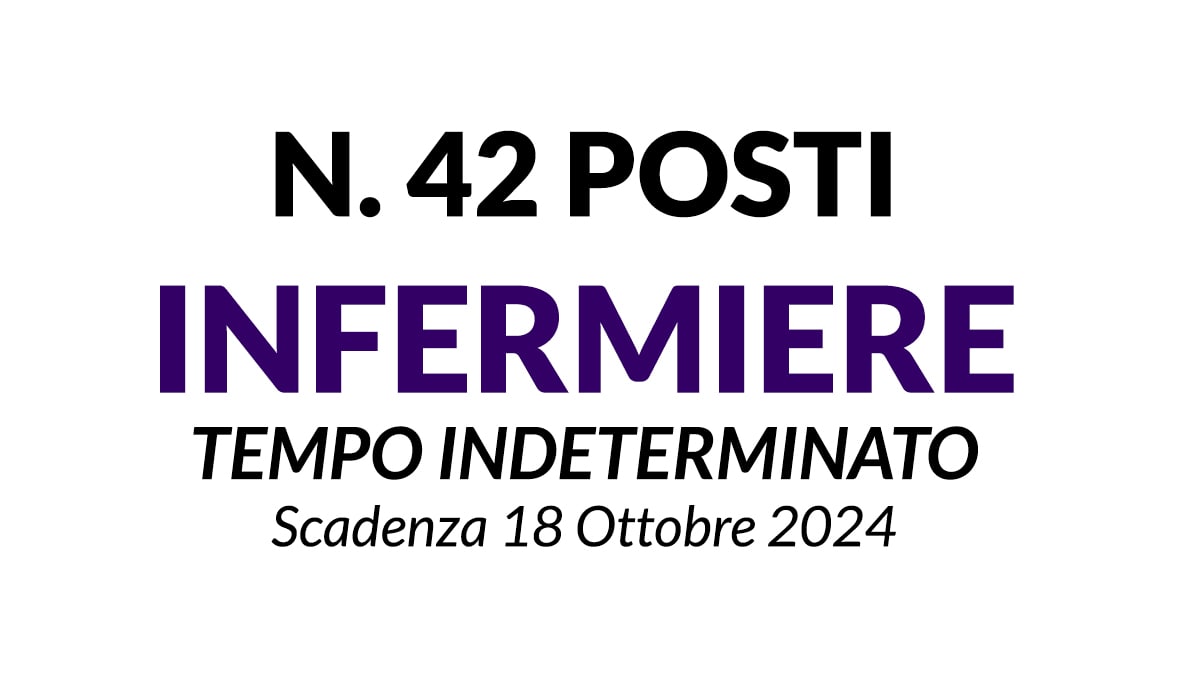 42 posti INFERMIERE concorso a tempo indeterminato Azienda Pio Albergo Trivulzio Milano