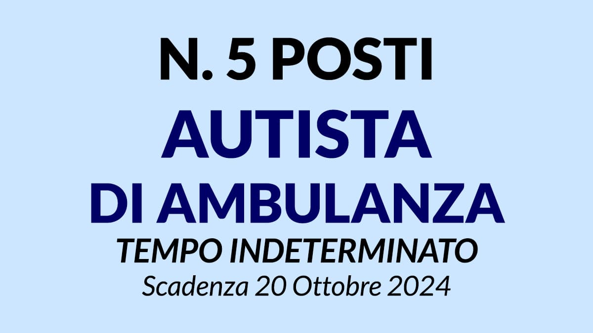 5 posti AUTISTA DI AMBULANZA concorso AUSL DI REGGIO EMILIA