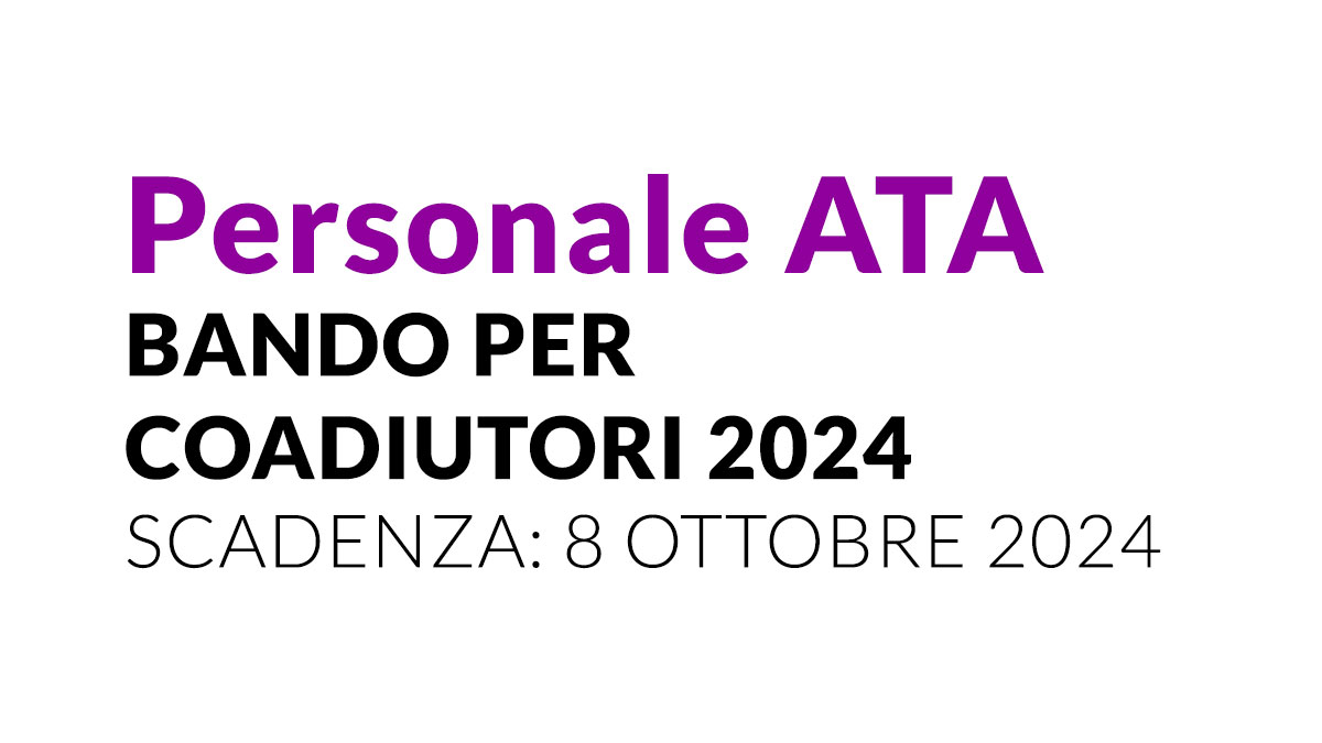 Personale ATA è uscito il bando per Coadiutori 2024 per la copertura di posti vacanti, domanda requisiti e scadenza