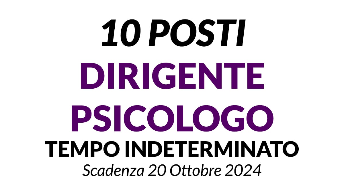 10 posti DIRIGENTE PSICOLOGO, concorso a tempo indeterminato ASL SALERNO
