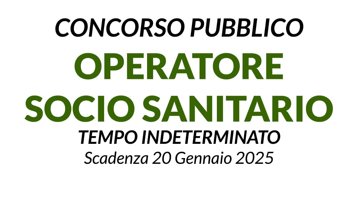 OPERATORE SOCIO-SANITARIO (OSS) A TEMPO INDETERMINATO, CONCORSO PUBBLICO Azienda Pubblica Servizi alla Persona Maria Redditi
