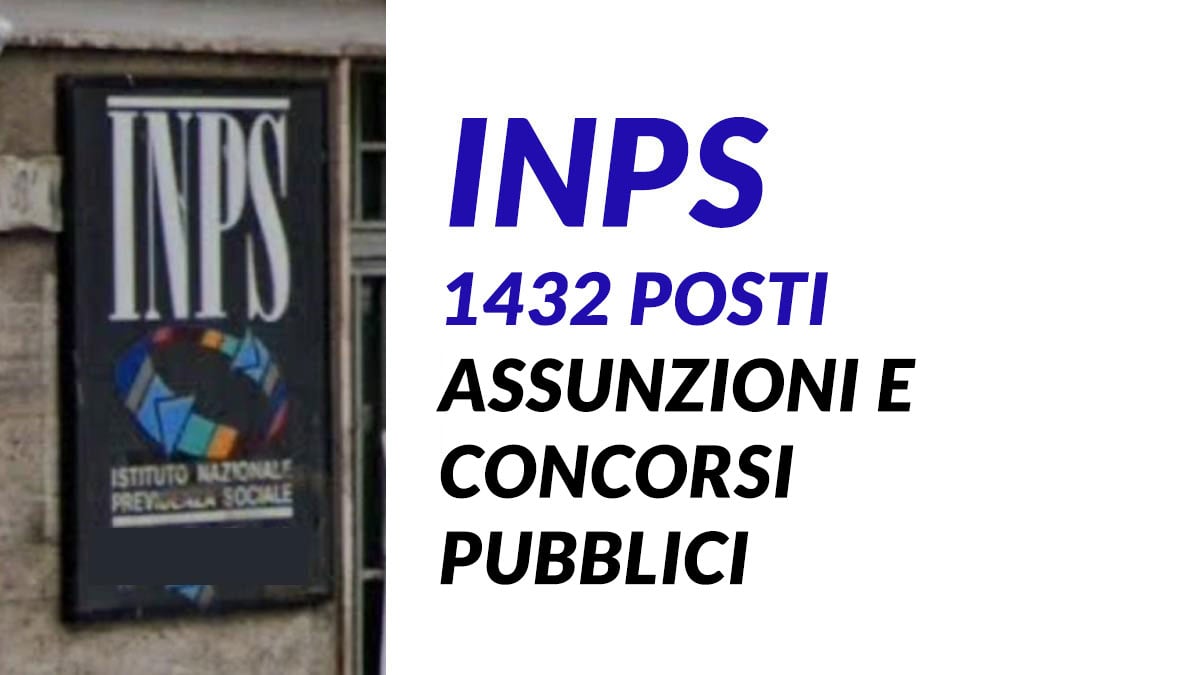 1432 posti assunzioni e CONCORSI PUBBLICI INPS 2024 2025: Tutto quello che c'è da sapere sulle nuove opportunità