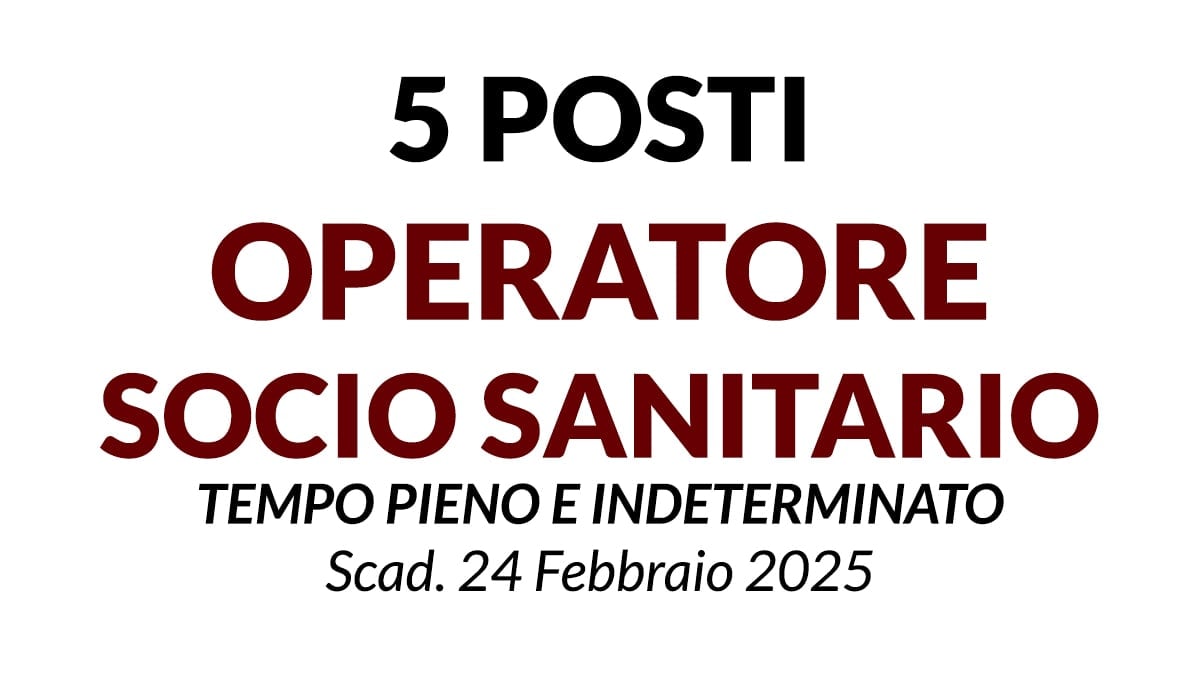 5 POSTI DI OSS OPERATORE SOCIO SANITARIO, CONCORSO PUBBLICO ASP CARLO SARTORI