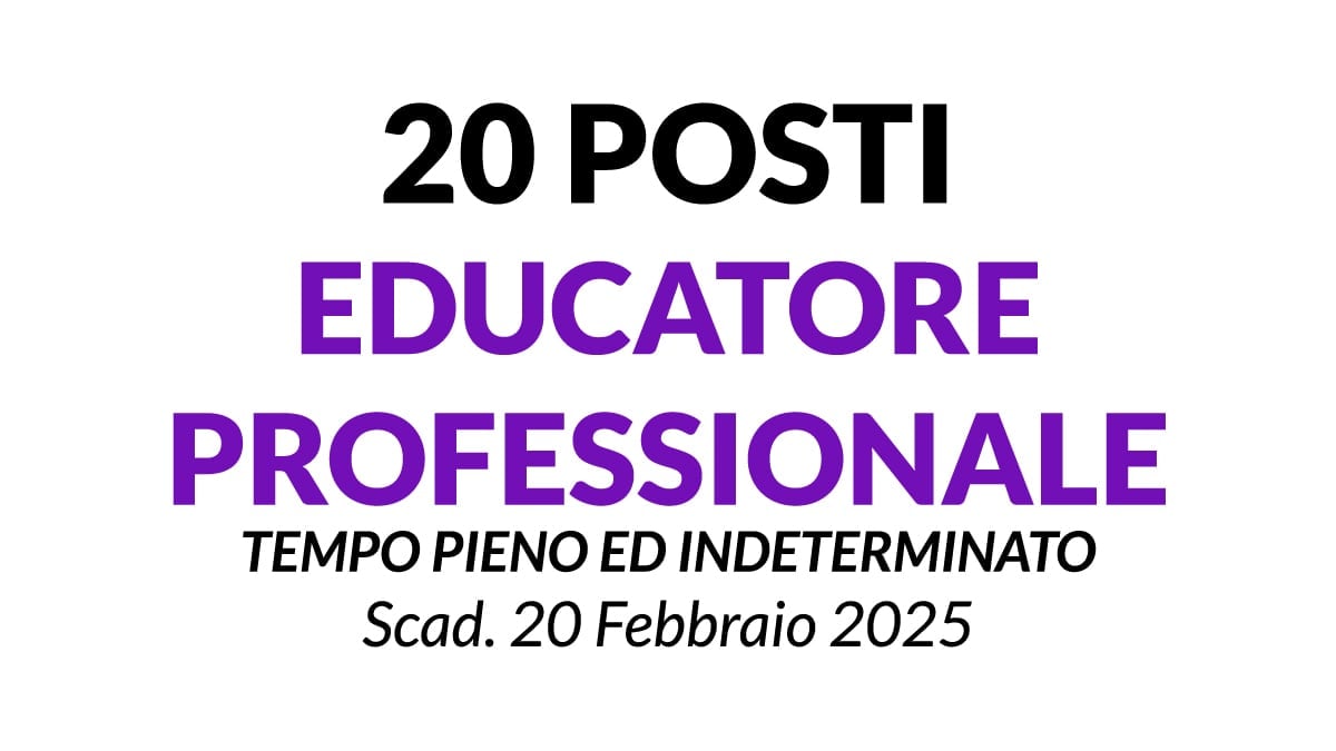 20 posti di Educatore Professionale, concorso tempo indeterminato AZIENDA ZERO