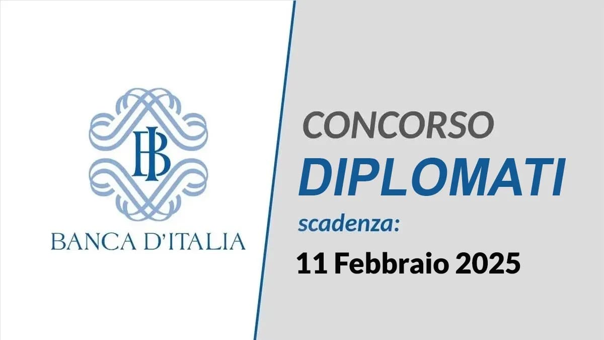 CONCORSO BANCA D'ITALIA PER DIPLOMATI PER IL RUOLO DI ASSISTENTI TECNICI, BANDO COMPLETO E COME PARTECIPARE