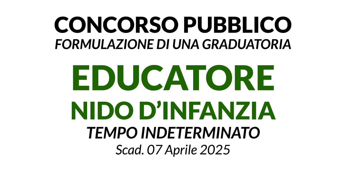 EDUCATORE NIDO D’INFANZIA A TEMPO INDETERMINATO PRESSO IL COMUNE DI BOLOGNA