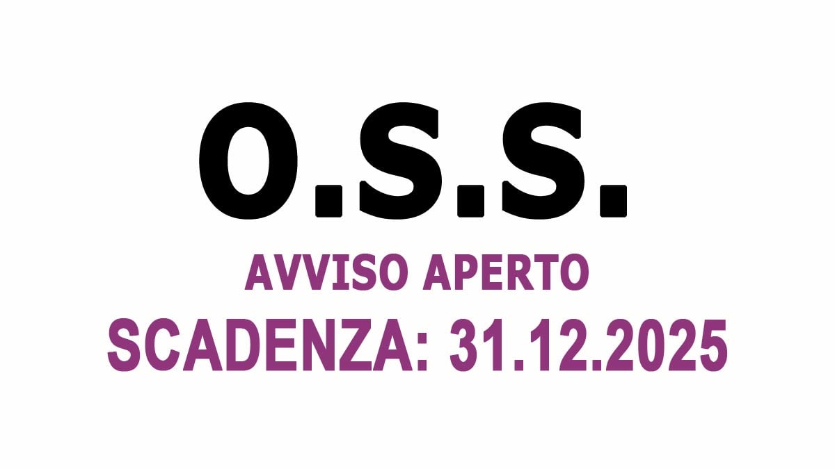 OPERATORI SOCIO SANITARI AVVISO PER IL RECLUTAMENTO APERTO FINO A DICEMBRE 2025, SCOPRI COME PARTECIPARE
