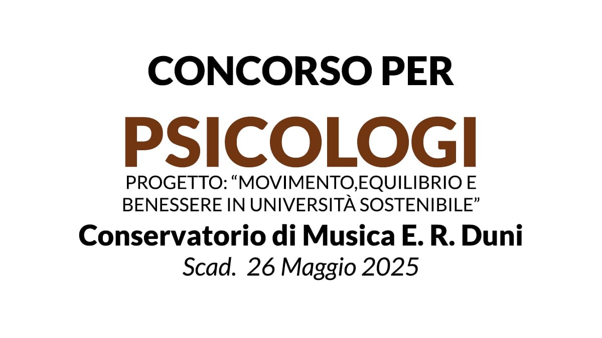 Concorso per PSICOLOGI per progetto MoEBIUS presso il Conservatorio di Musica E. R. Duni