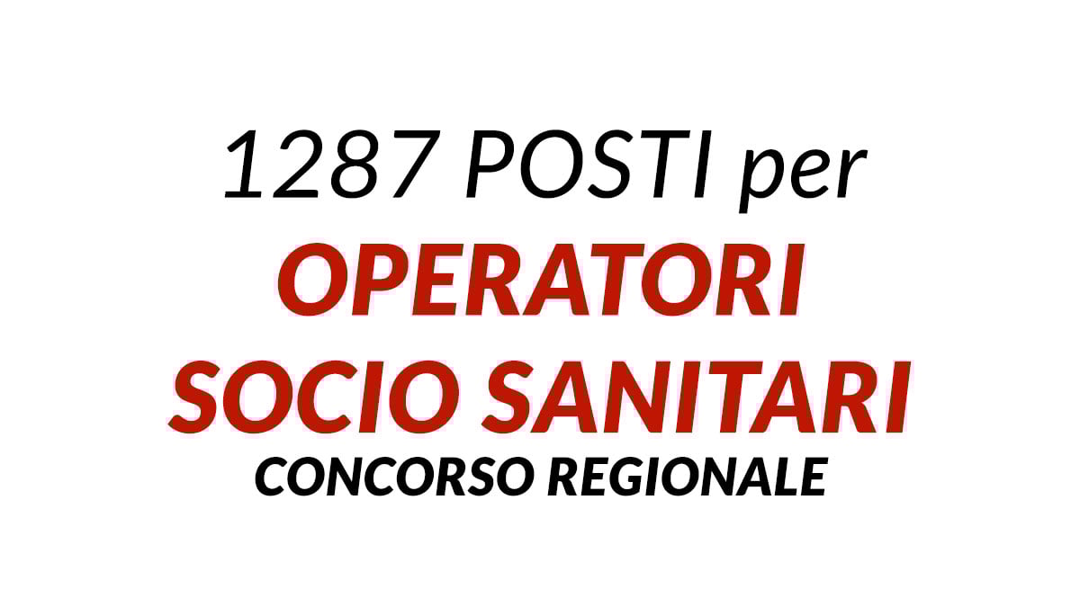 1287 posti per OPERATORI SOCIO SANITARI concorso pubblico unico regionale PUGLIA 2025