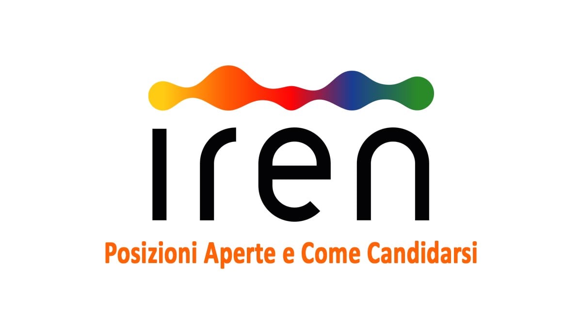 DIPLOMATI e LAUREATI GRUPPO IREN società MULTISERVIZI ricerca personale LAVORA CON NOI POSIZIONI APERTE 2025