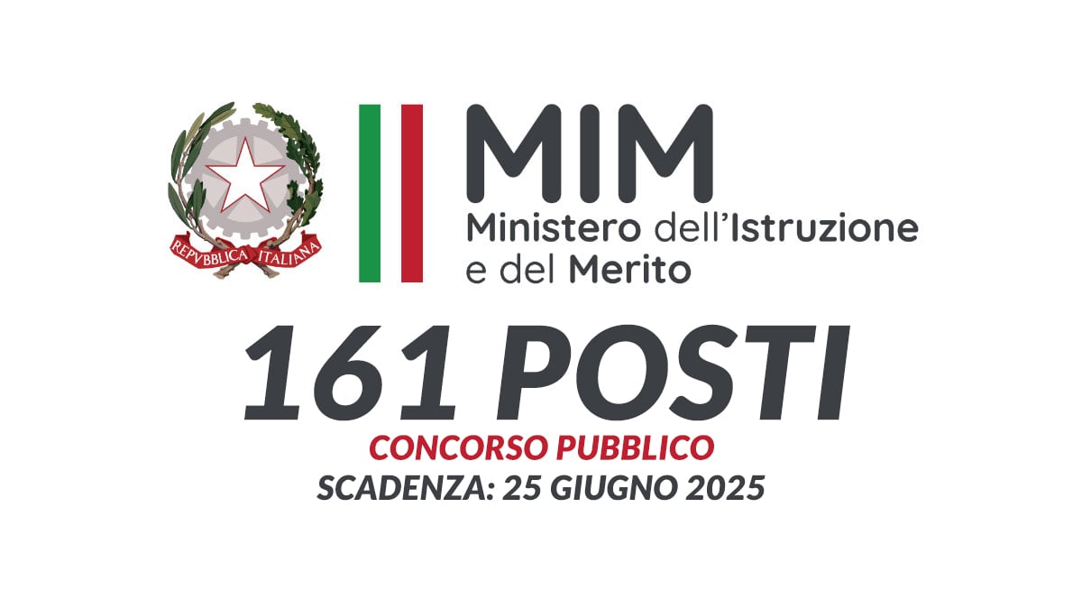 161 posti CONCORSO PUBBLICO Ministero dell’istruzione e del merito MIM 2025 bando RIPAM, requisiti e bando