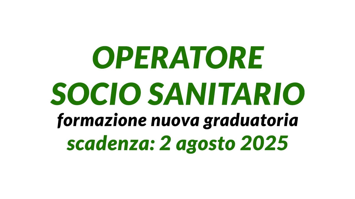 Profilo OPERATORE SOCIO SANITARIO formazione nuova graduatoria agosto 2025