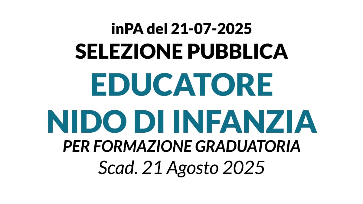 EDUCATORE NIDO DI INFANZIA, SELEZIONE PUBBLICA PER FORMAZIONE DI UNA GRADUATORIA PRESSO IL COMUNE DI RIMINI