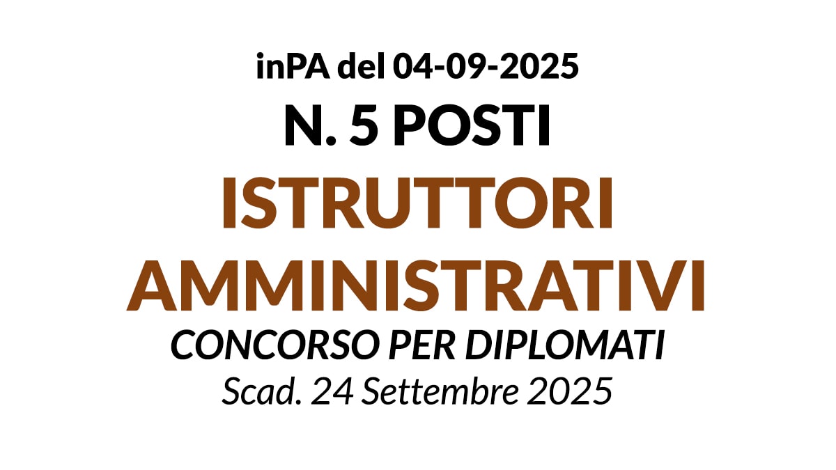 5 posti per Istruttore Amministrativo, concoros per DIPLOMATI al Comune di Venezia