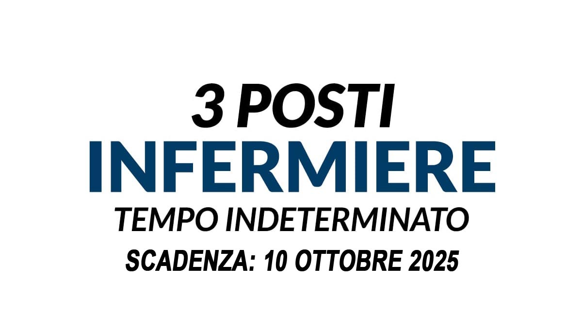 3 POSTI PER INFERMIERI BANDO DI CONCORSO PUBBLICO PER SOLI ESAMI 2025, BANDO COMPLETO