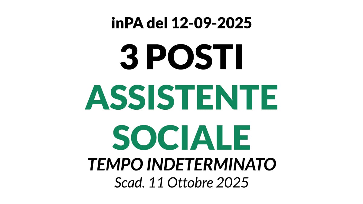 3 POSTI ASSISTENTE SOCIALE A TEMPO INDETERMINATO CONCORSO presso Risorsa Sociale Gera D’Adda A.S.C.