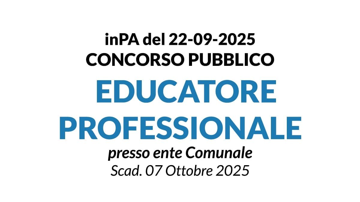 EDUCATORE PROFESSIONALE SOCIO PEDAGOGICO, CONCORSO PRESSO IL COMUNE DI CREMONA