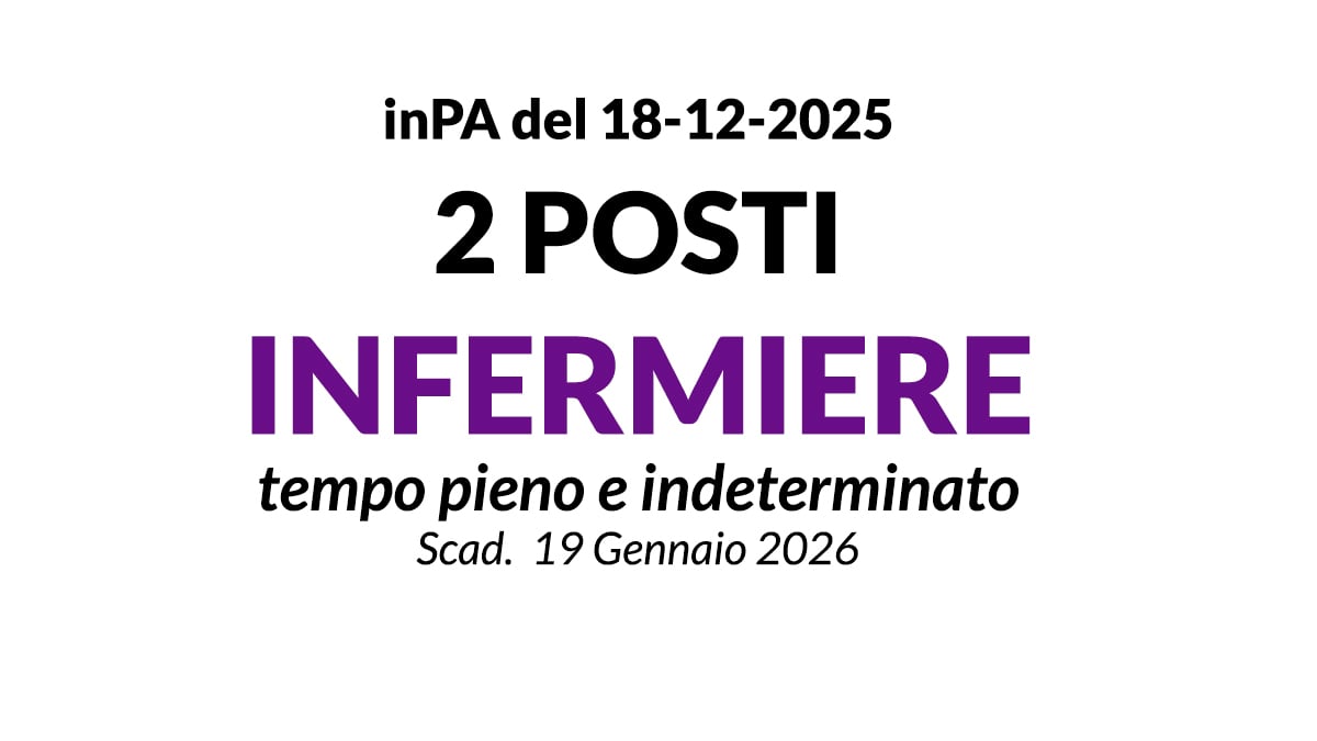2 posti a tempo pieno e indeterminato di INFERMIERE presso Asp Opus Civium