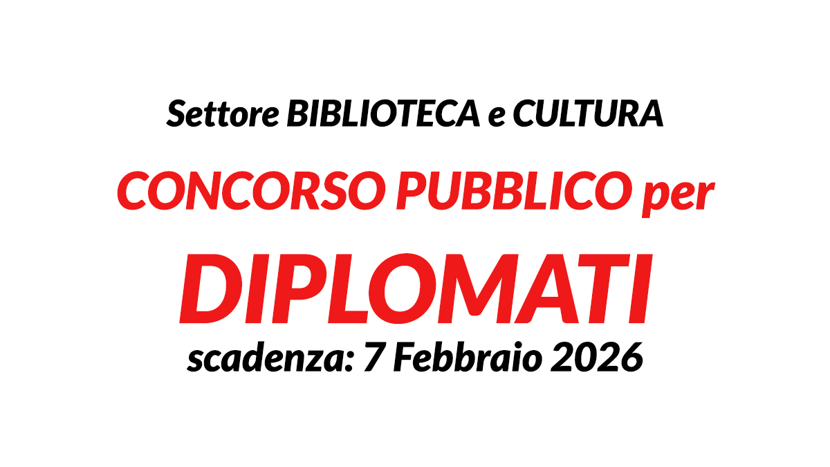 Settore BIBLIOTECA e CULTURA concorso pubblico comunale per DIPLOMATI a tempo indeterminato