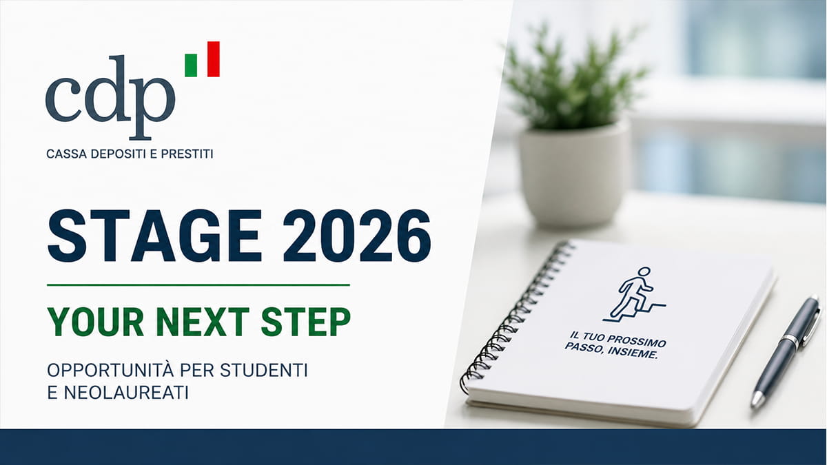 Stage Cassa Depositi e Prestiti 2026: opportunità per studenti e neolaureati
