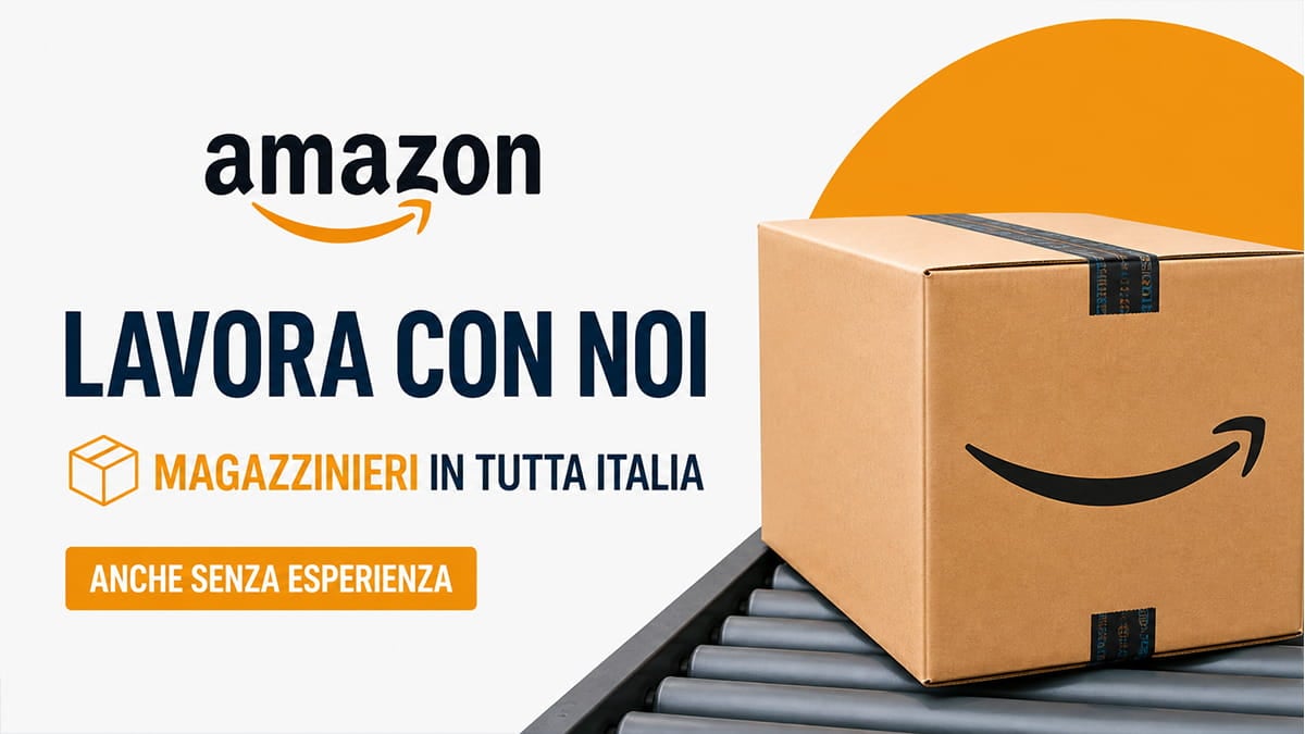 Amazon assume magazzinieri in Italia: lavoro anche senza esperienza